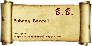 Bubreg Bercel névjegykártya